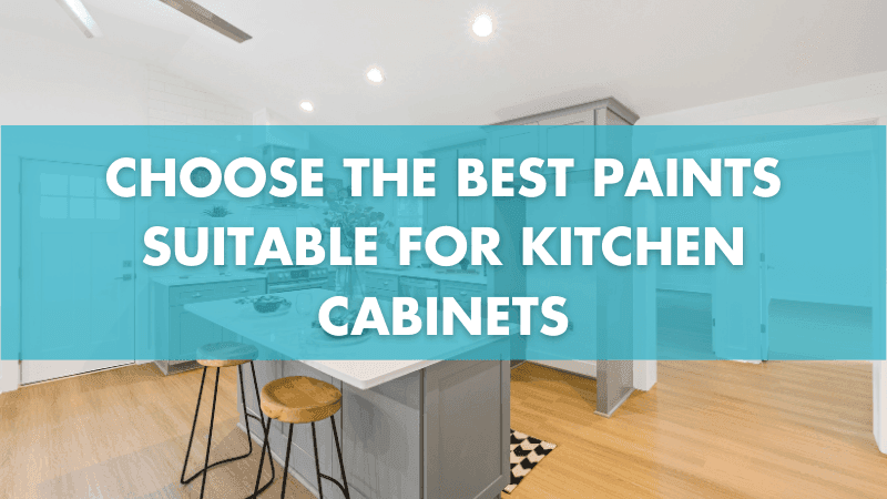 Choosing the Best Kitchen Cabinet Paint: Cabinet Painting in Victoria